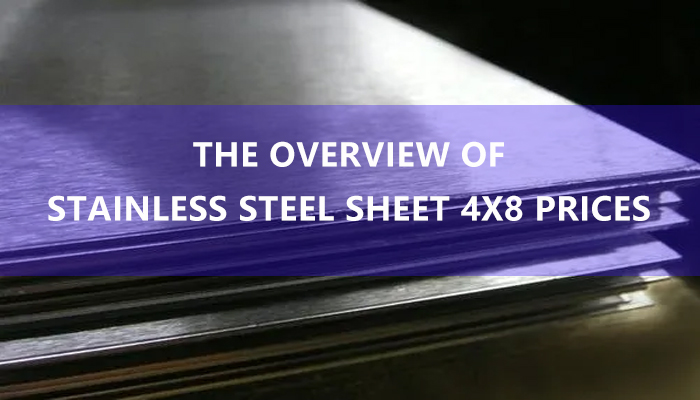 stainless steel sheets 4x8 prices